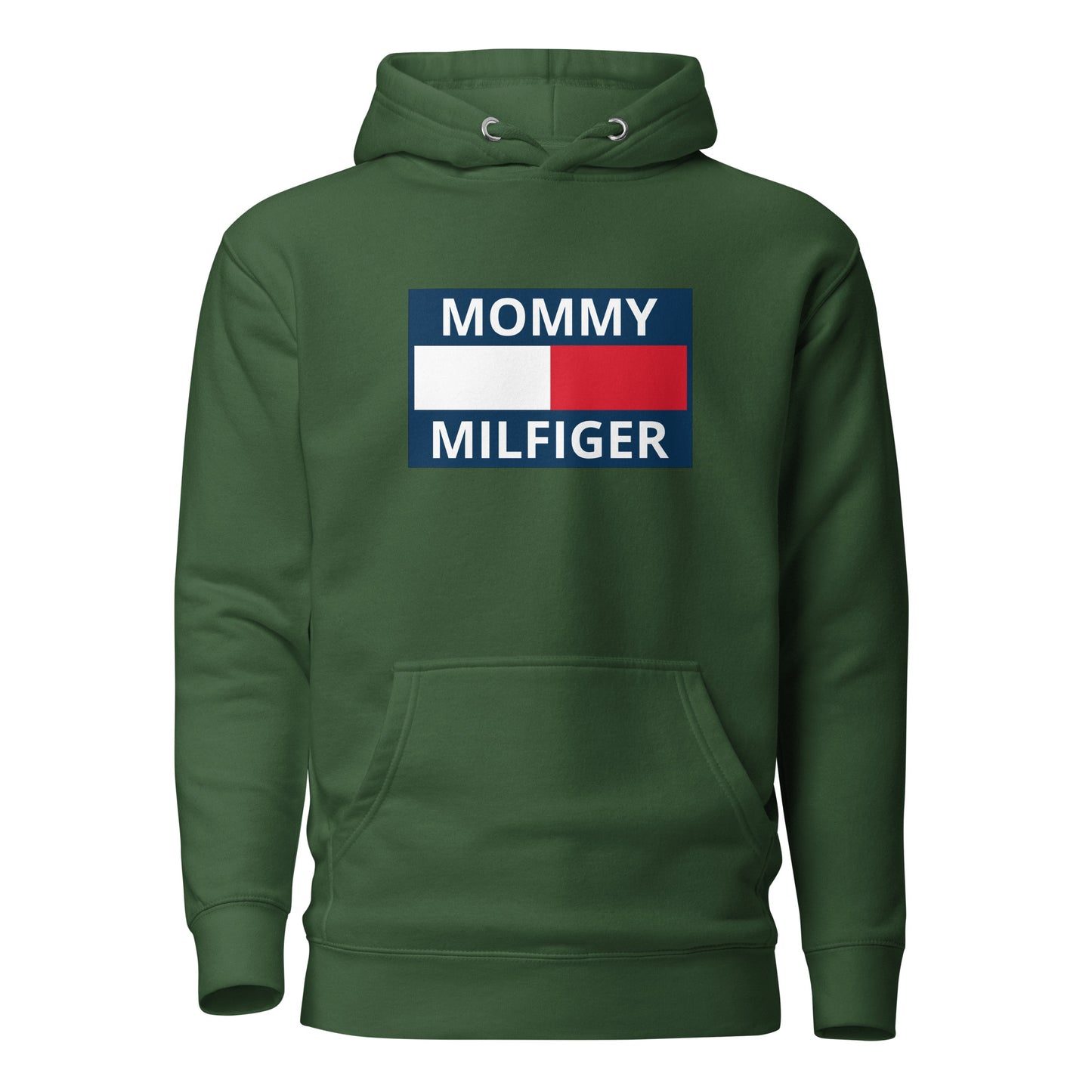 Mommy Milfiger – Unisex Hoodie