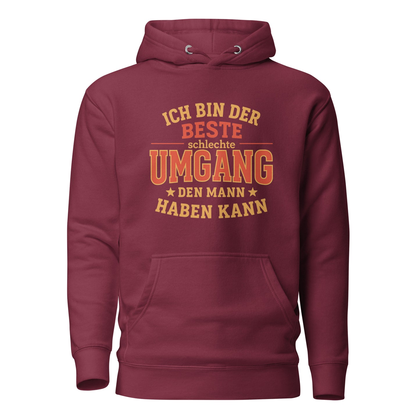 Der beste schlechte Umgang – Für Frauen mit Warnschild - Unisex Hoodie
