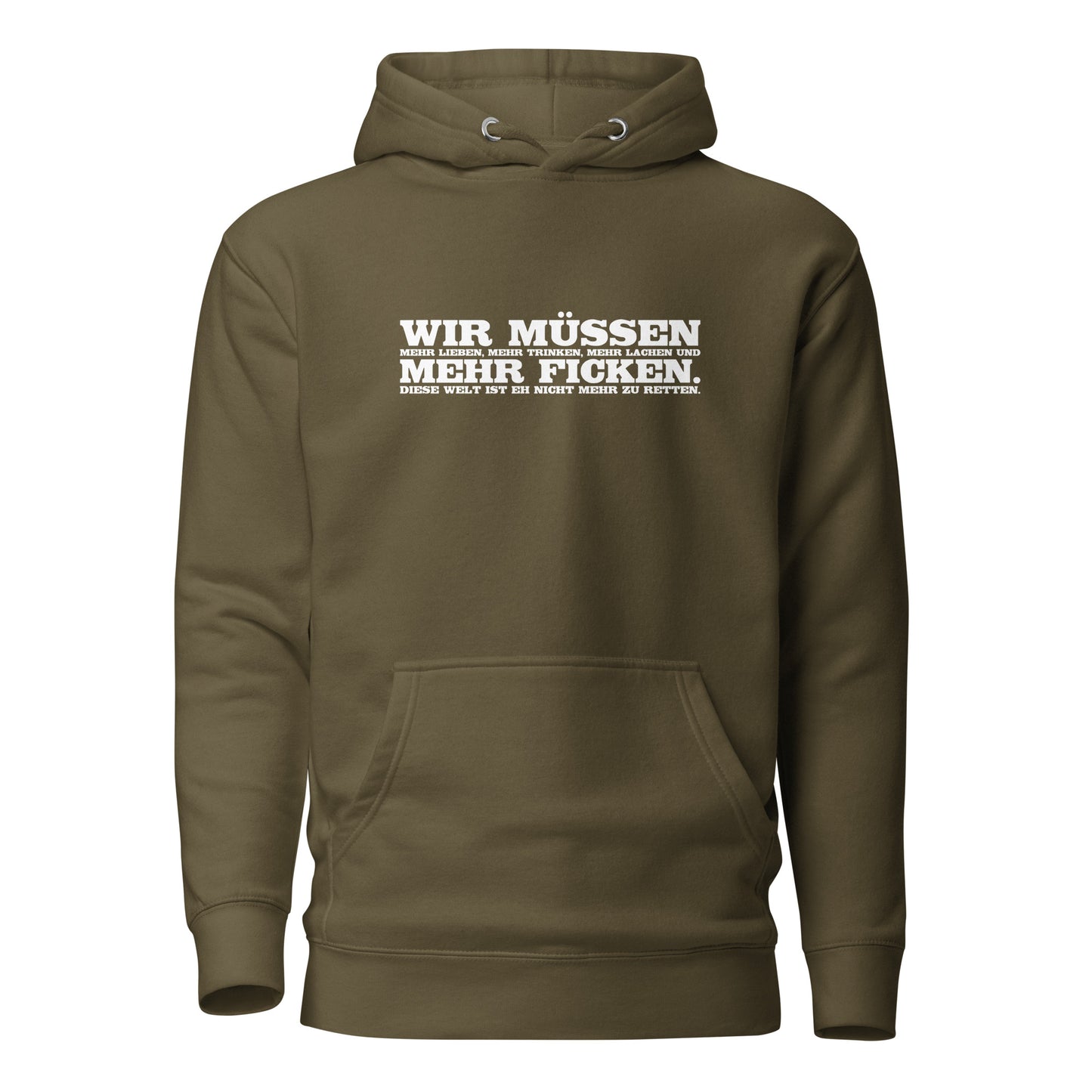 Wir müssen - Unisex-Kapuzenpullover