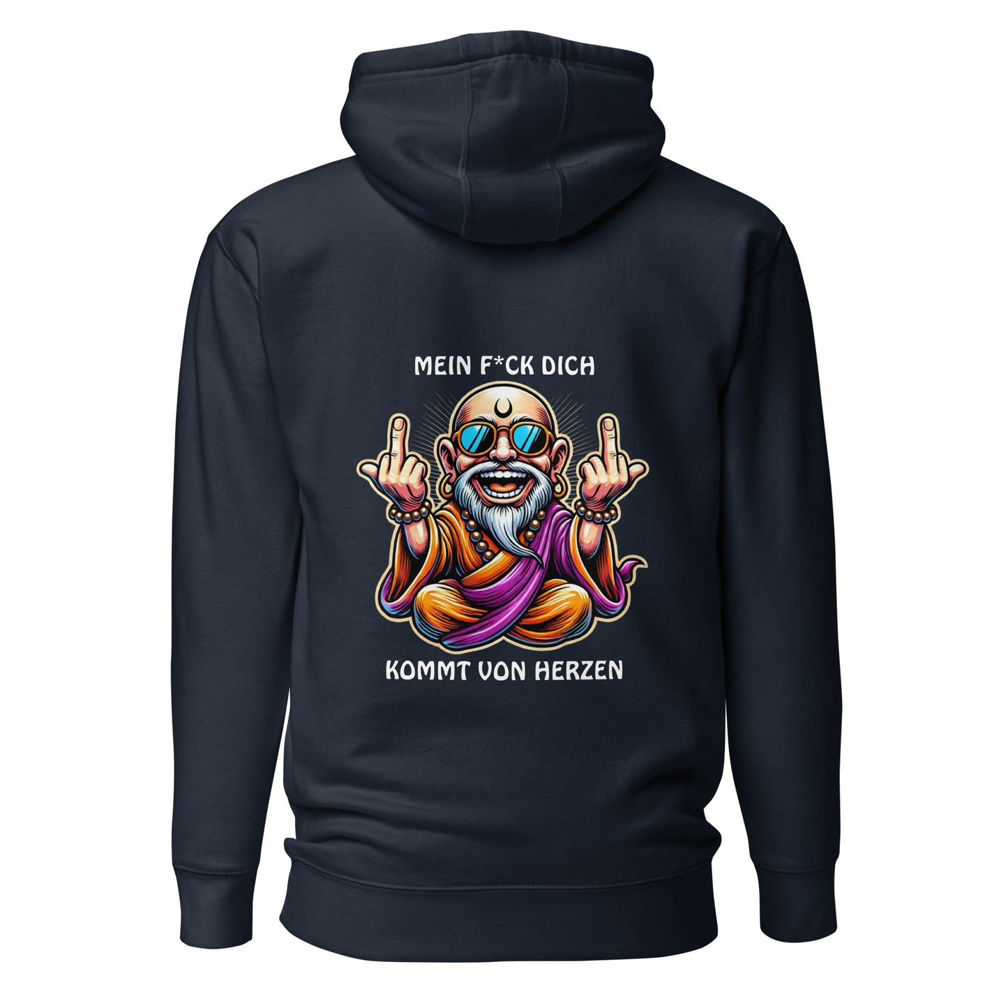 „Mein F*ck Dich kommt von Herzen“ – Guru ZENsation™ Hoodie