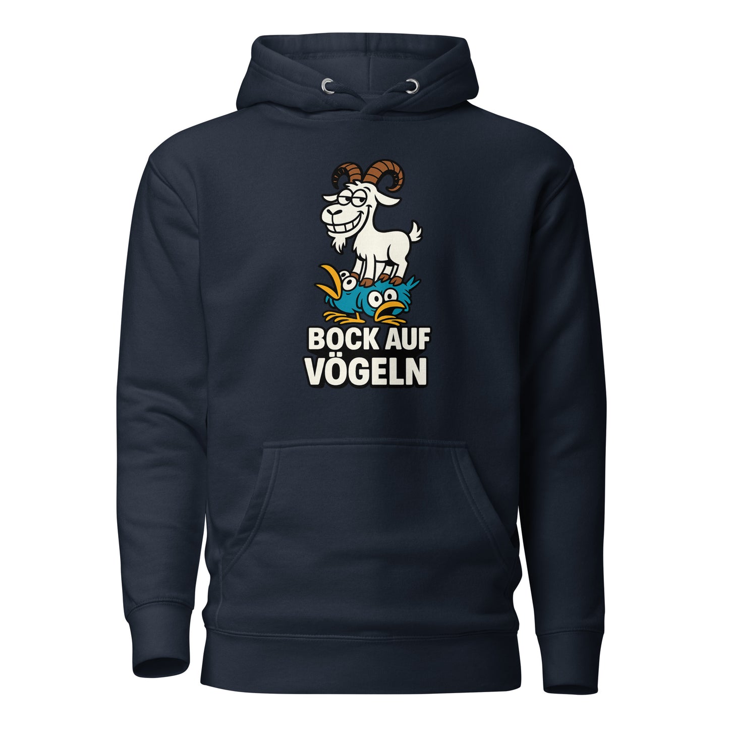 Bock auf Vögeln - Unisex Hoodie