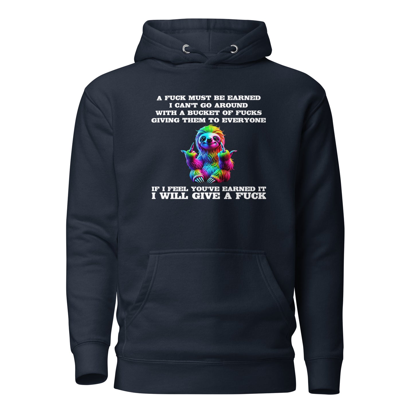 Earned My F*ck - Unisex Hoodie