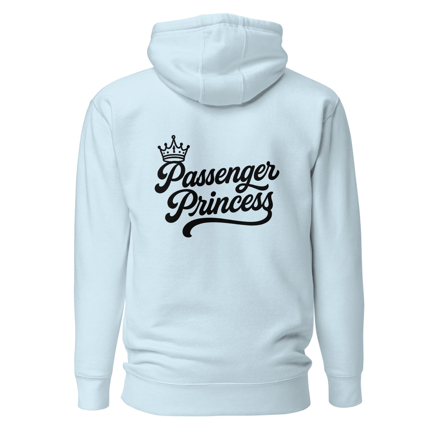 Passenger Princess – Unisex Hoodie Backprint