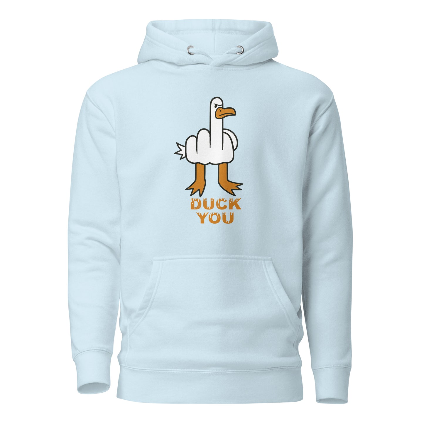 DUCK YOU - Unisex Hoodie