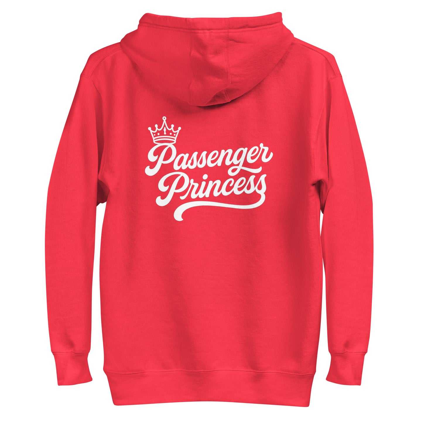 Passenger Princess – Unisex Hoodie Backprint