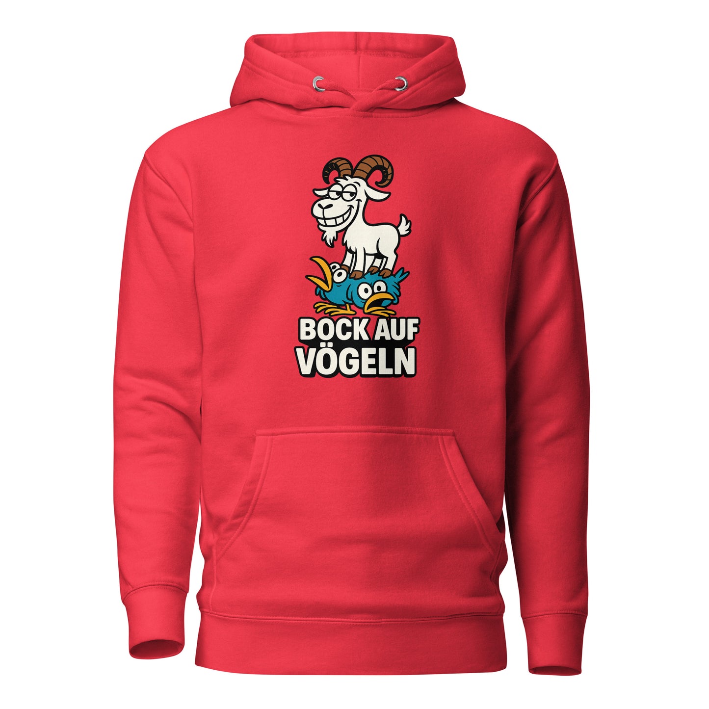 Bock auf Vögeln - Unisex Hoodie