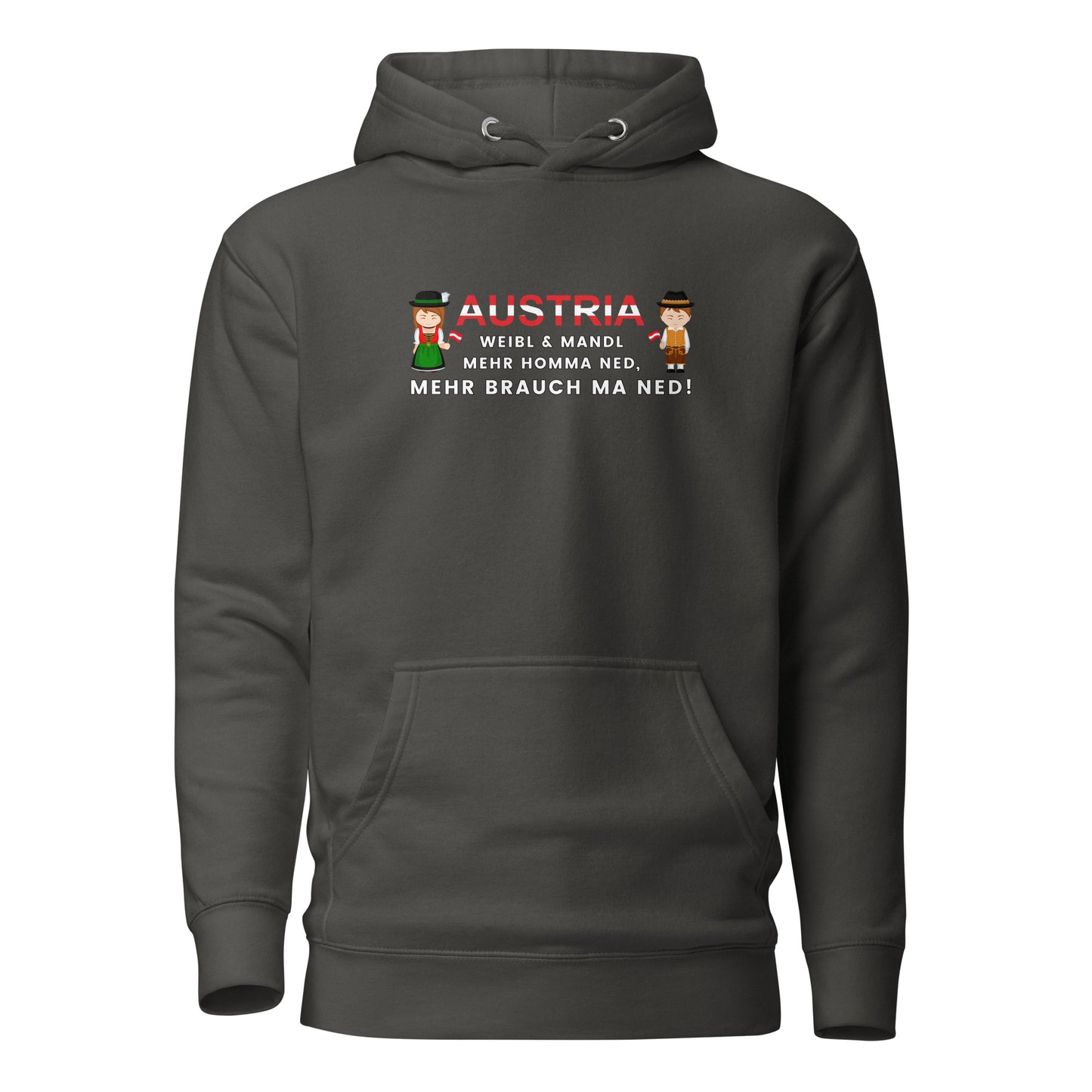Austria – Weibl & Mandl, mehr brauch ma ned – Hoodie