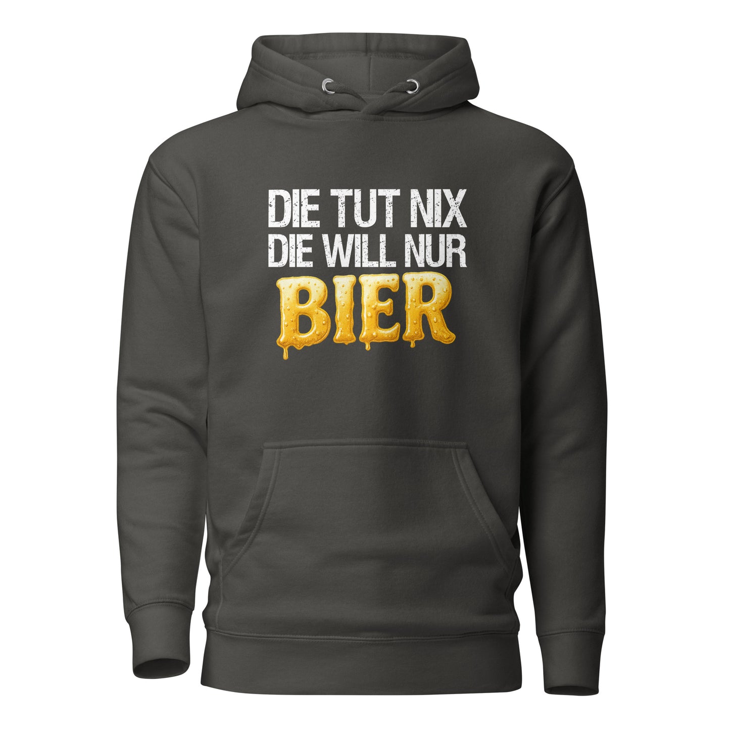 Die tut nix - Die will nur Bier - Hoodie