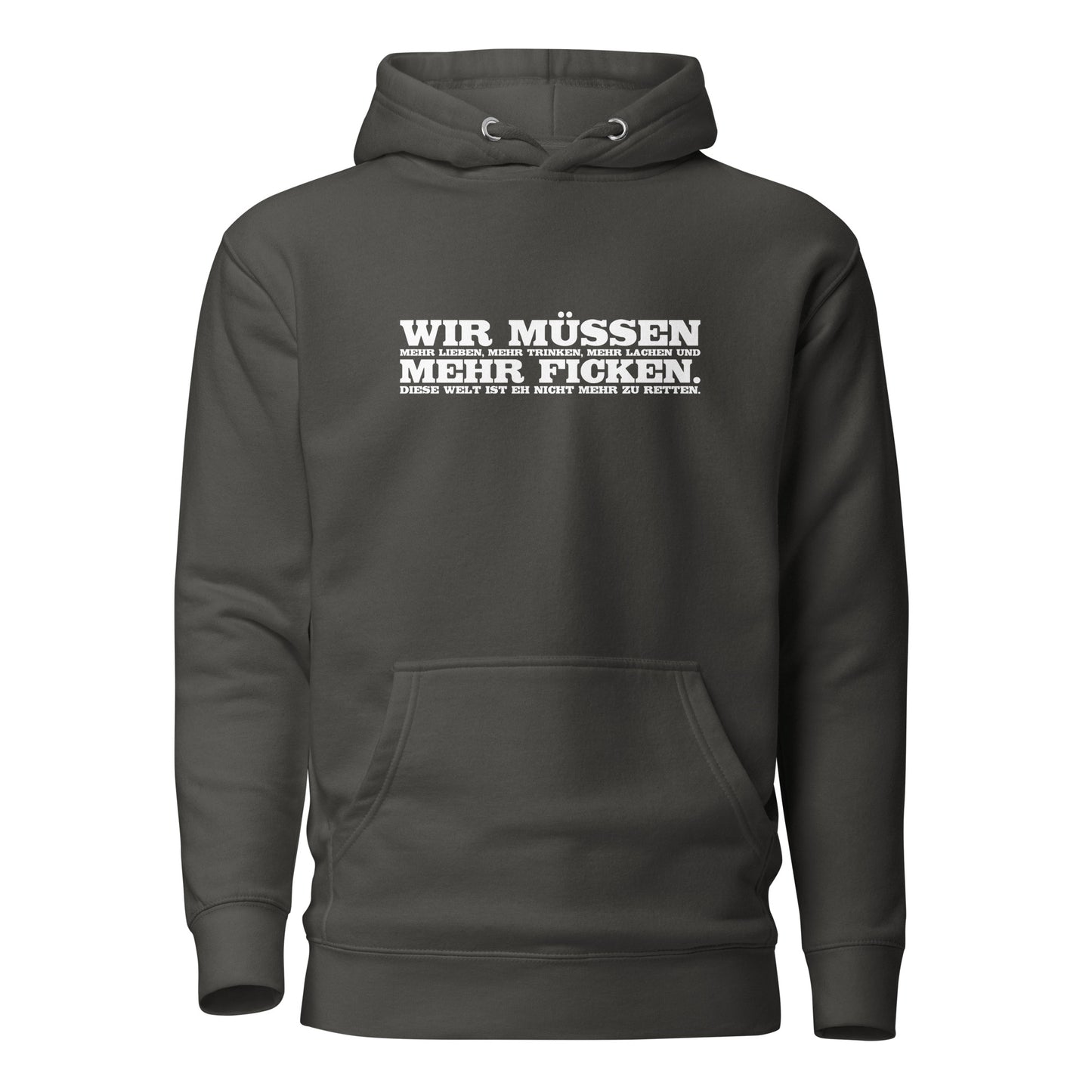 Wir müssen - Unisex-Kapuzenpullover