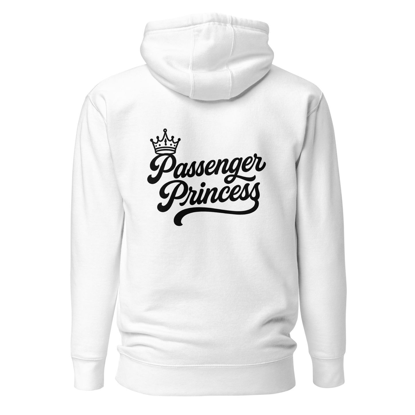 Passenger Princess – Unisex Hoodie Backprint