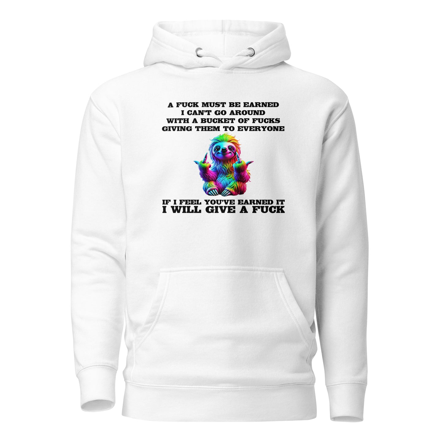 Earned My F*ck - Unisex Hoodie