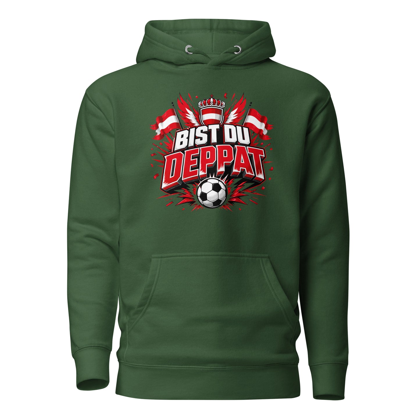 Bist du deppat! – Österreich Fußball Fan Hoodie