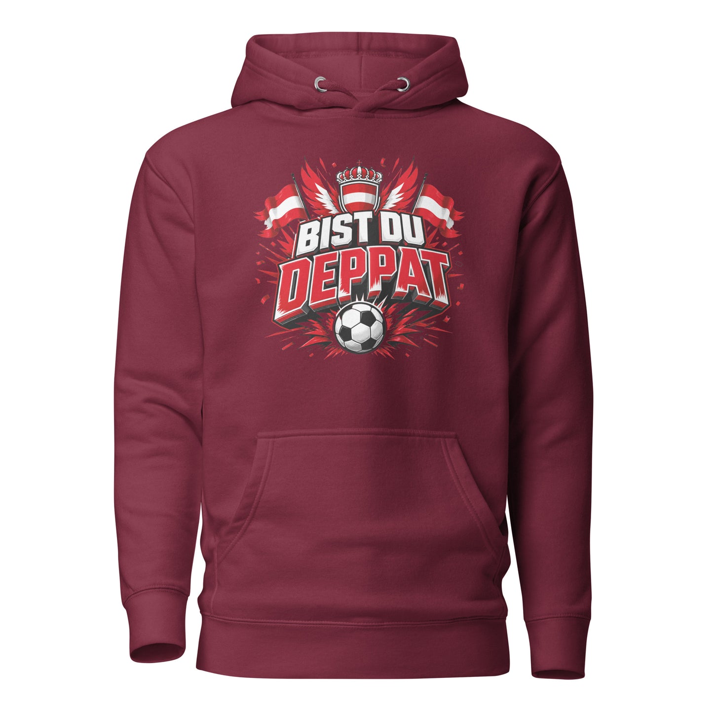 Bist du deppat! – Österreich Fußball Fan Hoodie