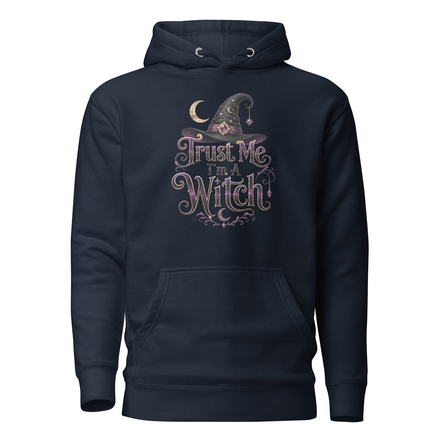 Trust Me, I'm A Witch – Unisex Hoodie