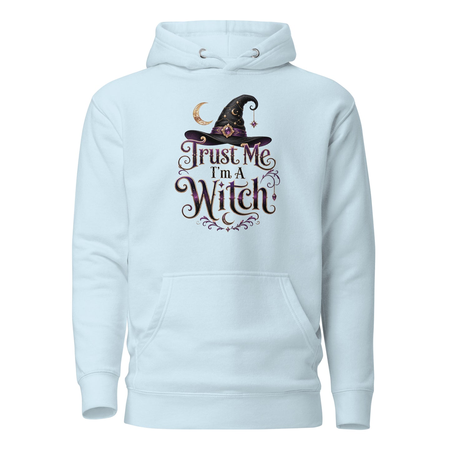Trust Me, I'm A Witch – Unisex Hoodie