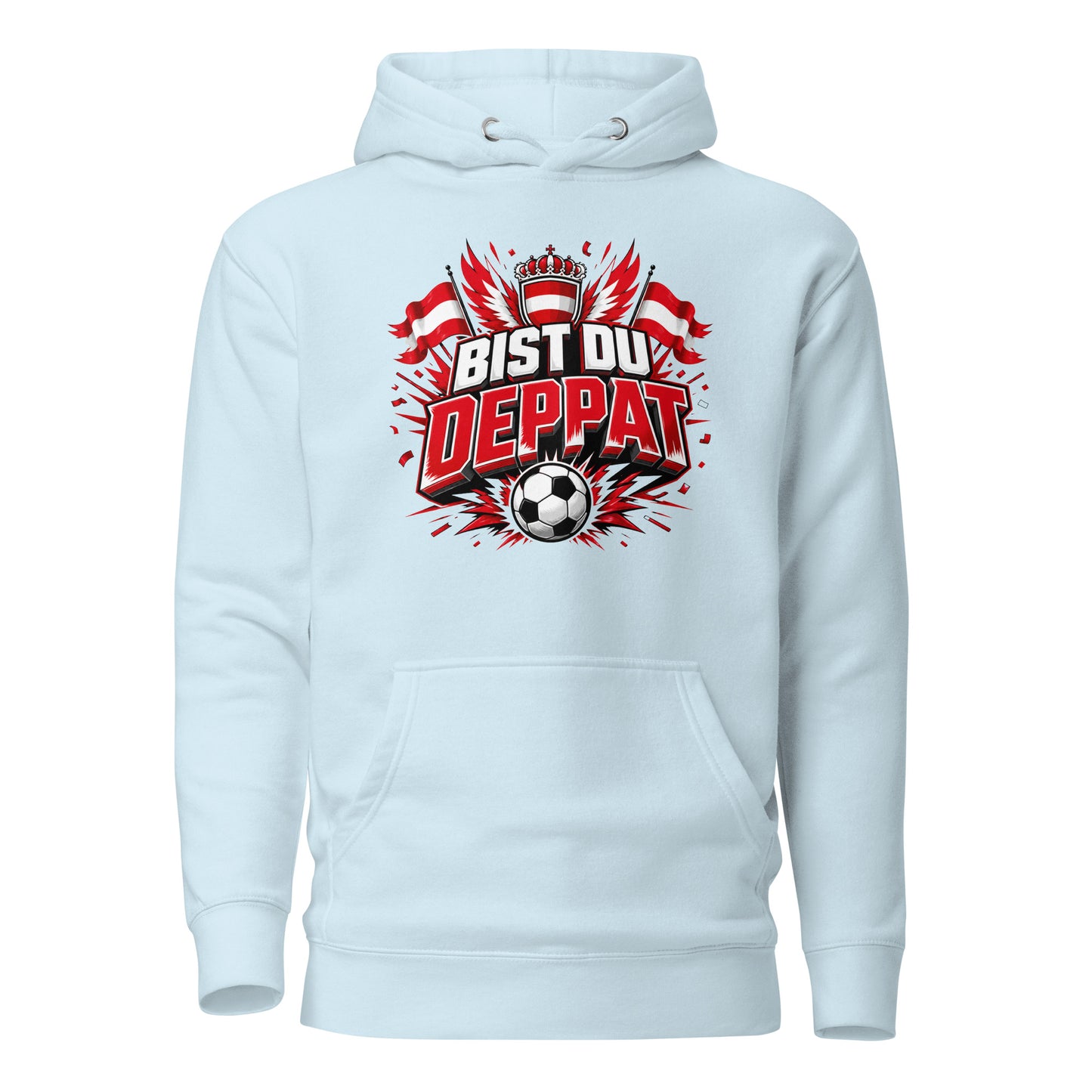 Bist du deppat! – Österreich Fußball Fan Hoodie