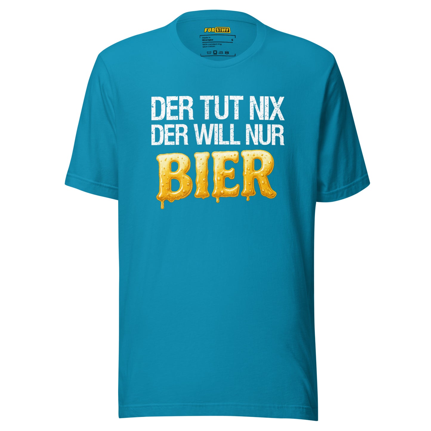 Der tut nix – Der will nur Bier – Unisex T-Shirt