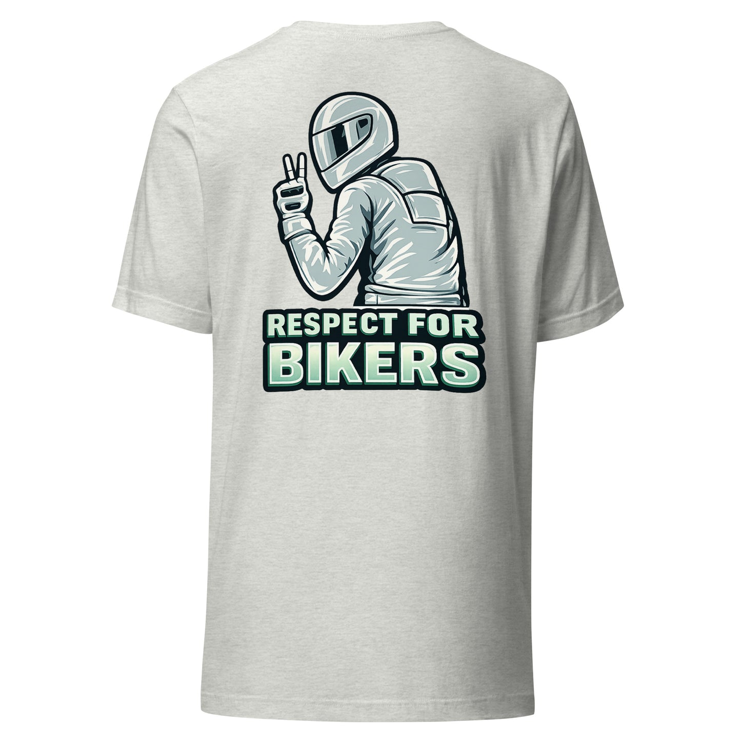 Respect for Bikers – Unisex T-Shirt (Backprint)