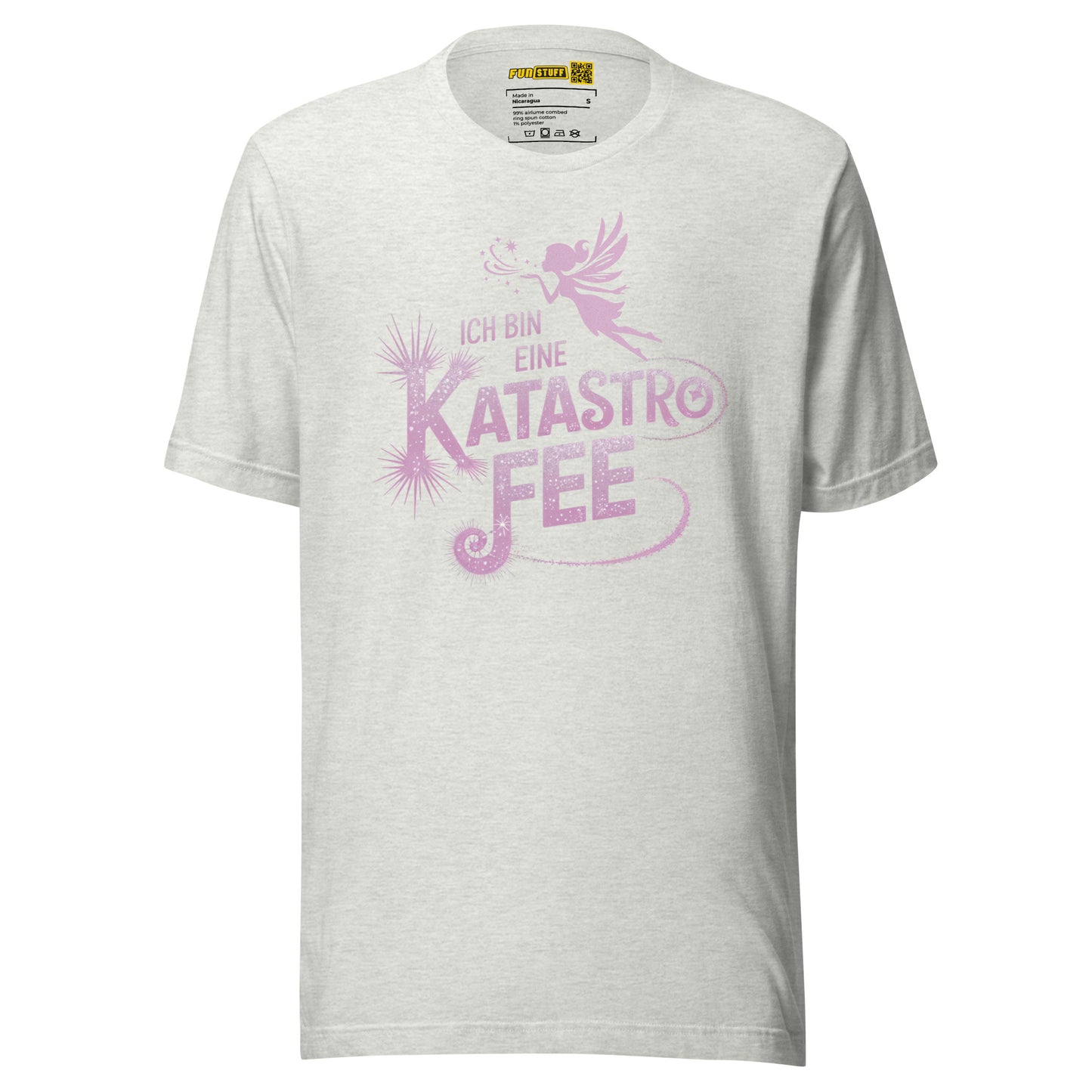 Ich bin eine KatastroFEE – Unisex T-Shirt