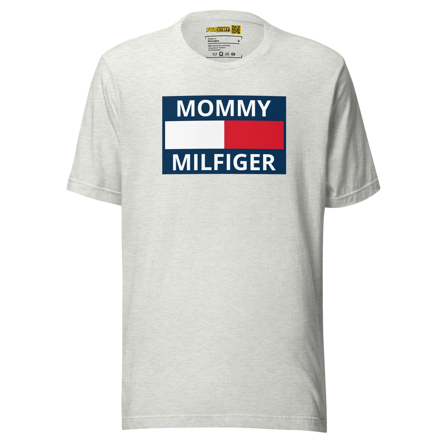 Mommy Milfiger – Unisex T-Shirt