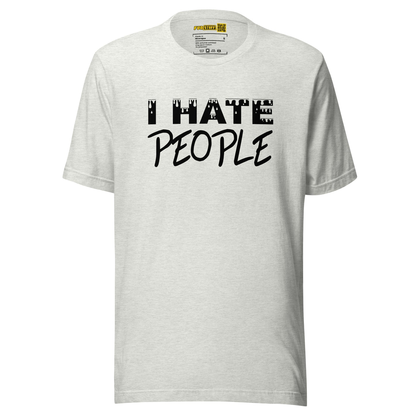I Hate People – Unisex T-Shirt
