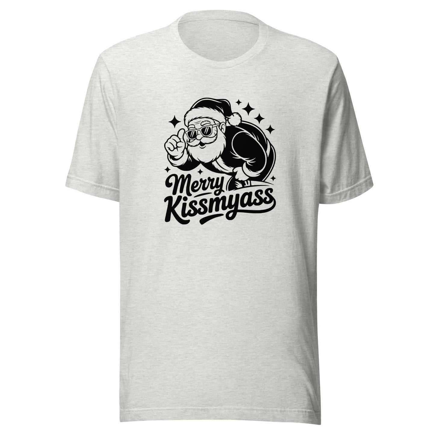 Merry Kissmyass – Unisex T-Shirt