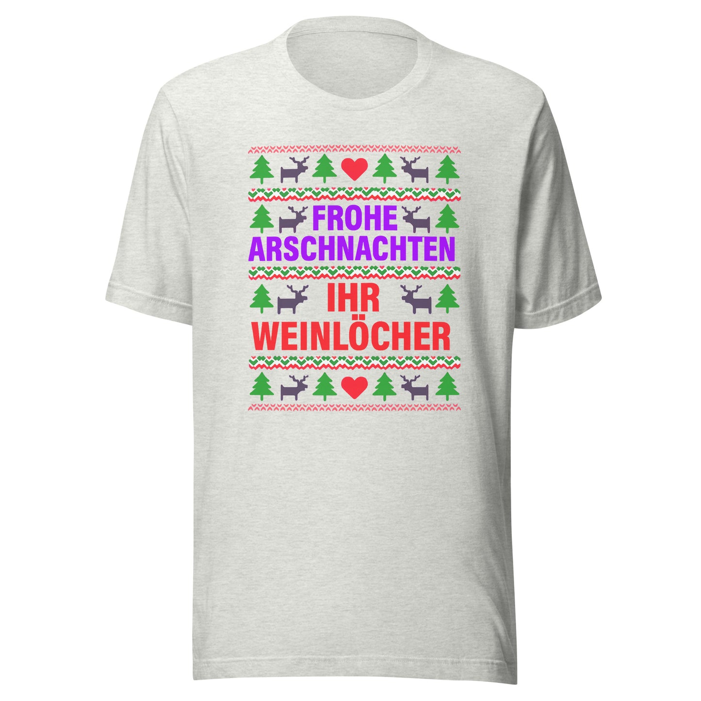 Frohe Arschnachten – Unisex T-Shirt