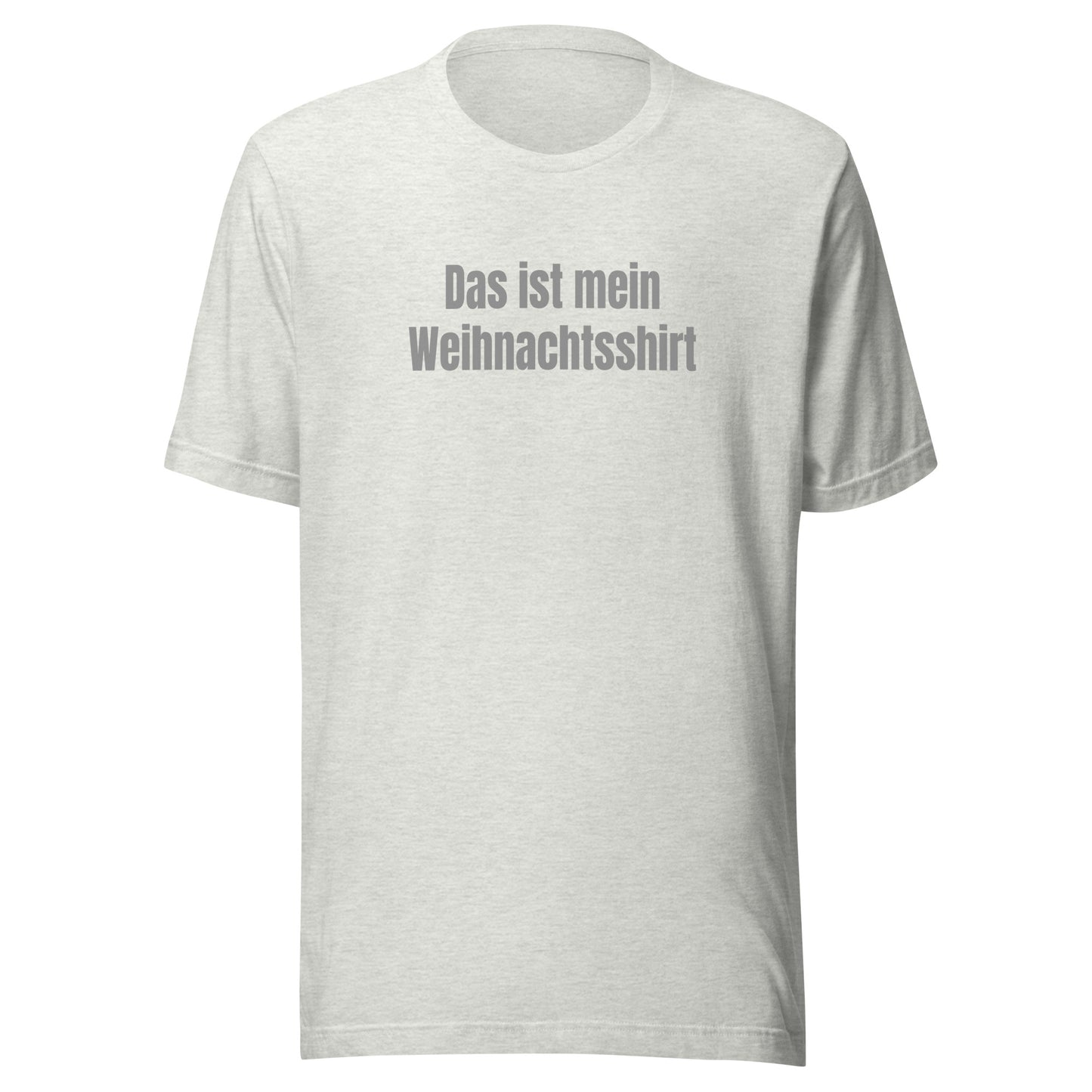 Das ist mein Weihnachtsshirt – Unisex T-Shirt
