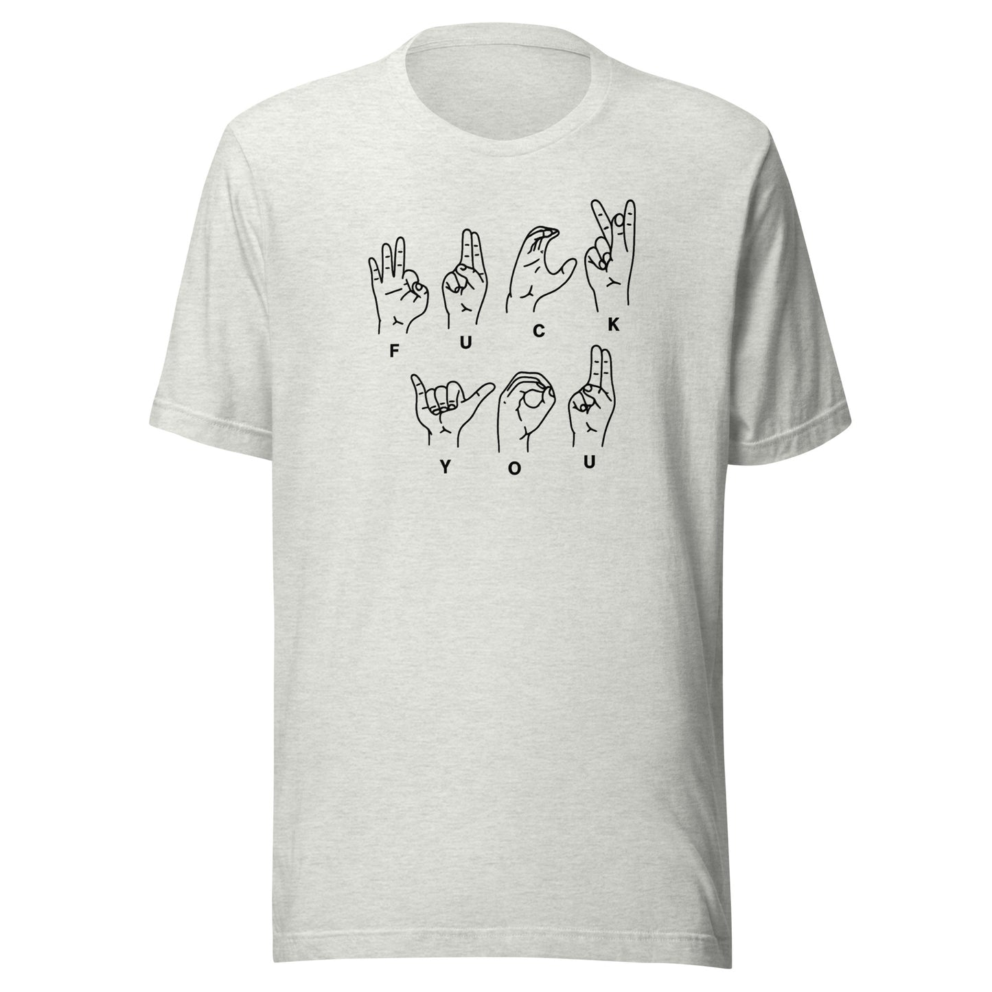 Fuck You Handsign Unisex T-Shirt