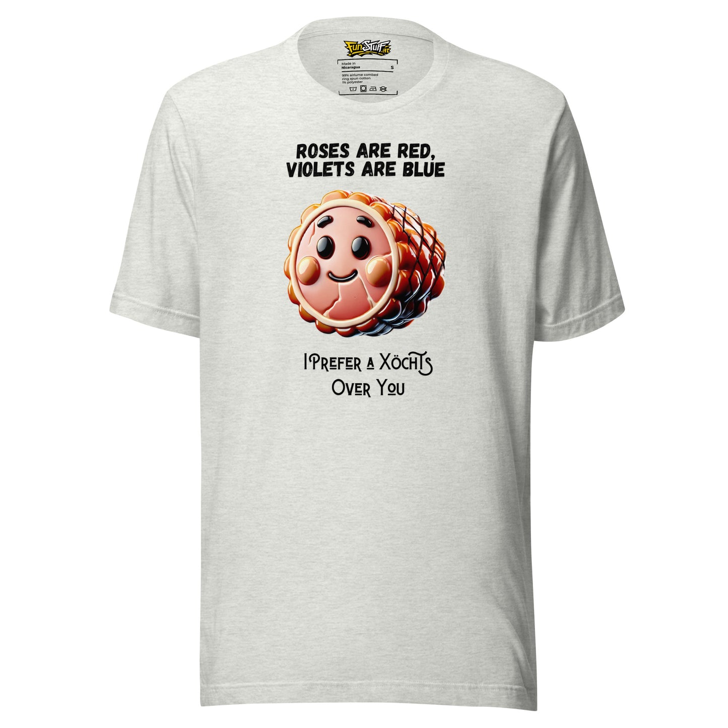 Roses Are Red – I Prefer a Xöchs Over You – Unisex T-Shirt