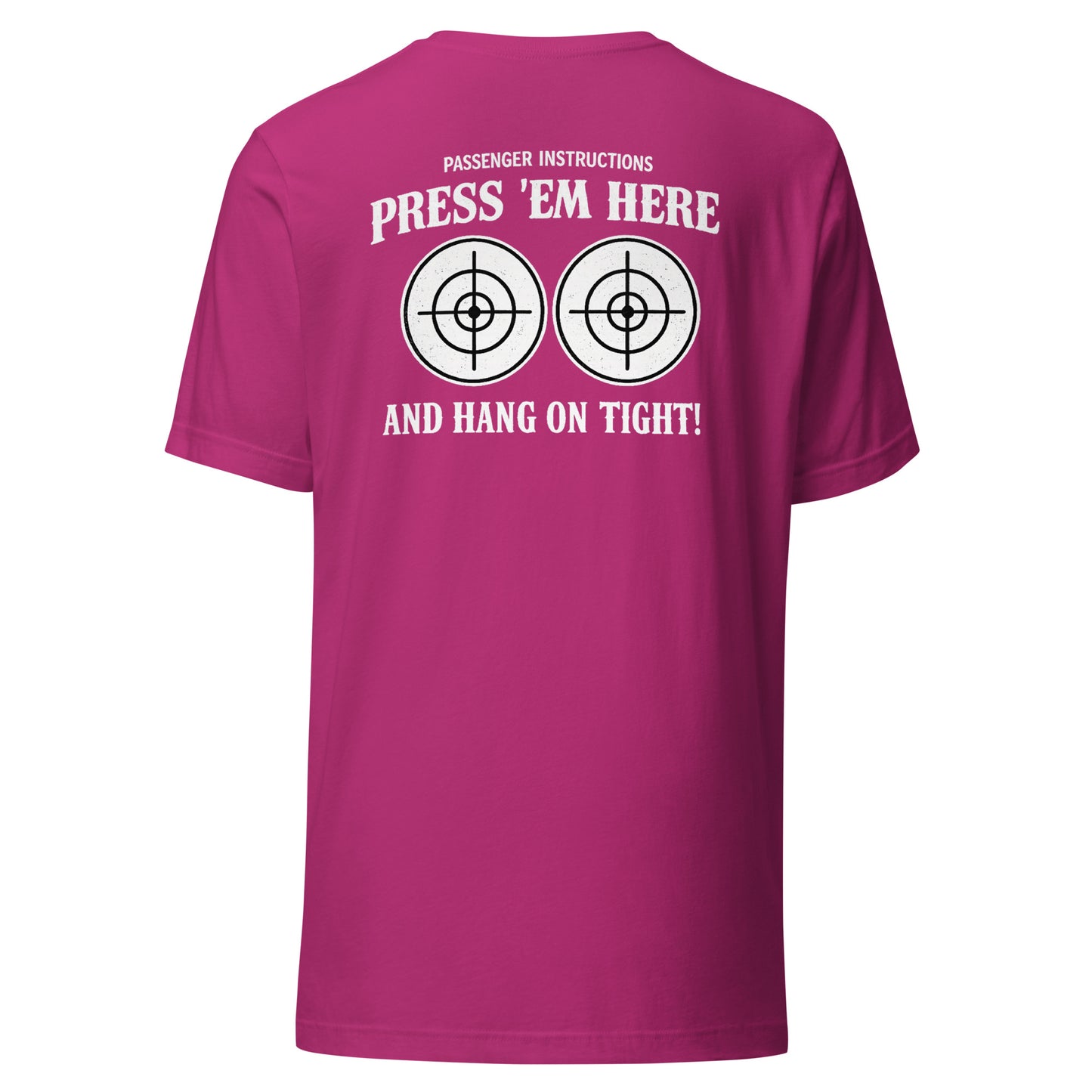 Passenger Instructions Press ’Em Here Backprint Unisex Biker T-Shirt