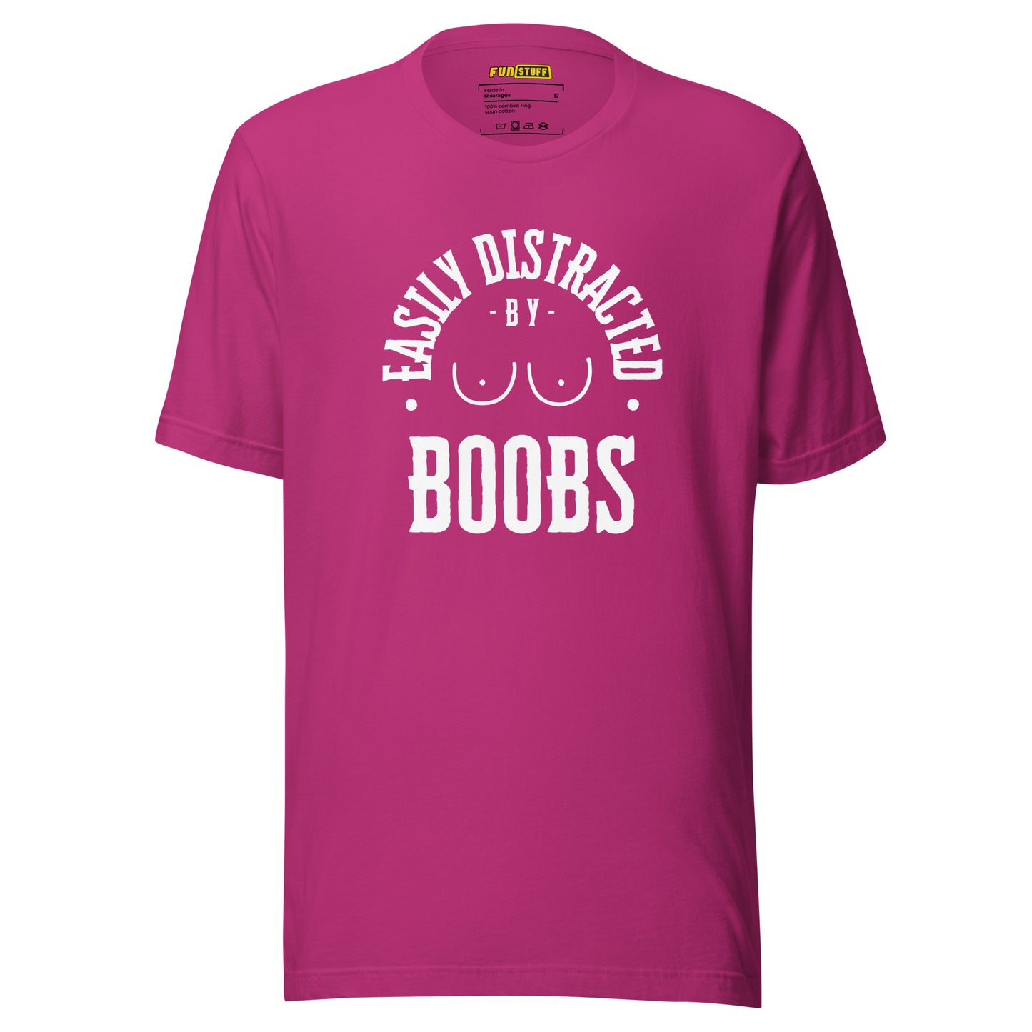 Easily Distracted by Boobs – Unisex T-Shirt