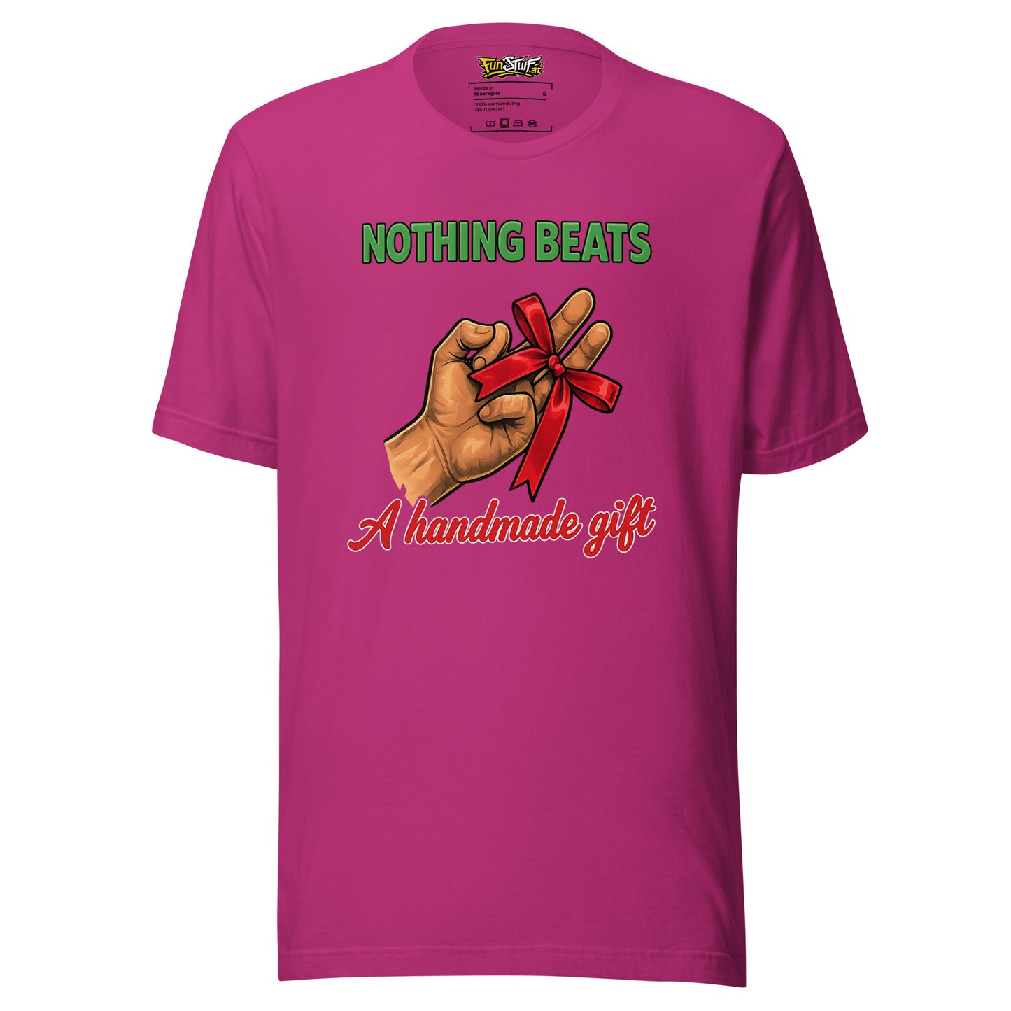 Nothing Beats a Handmade Gift – Unisex T-Shirt