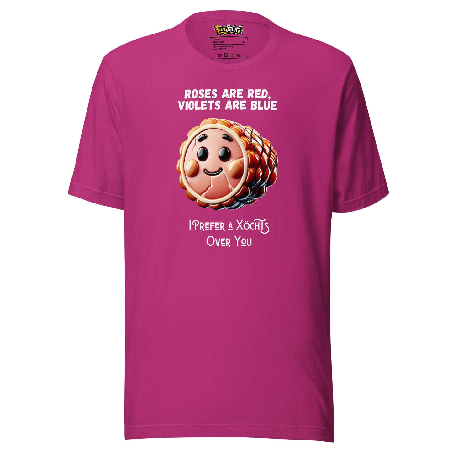 Roses Are Red – I Prefer a Xöchs Over You – Unisex T-Shirt