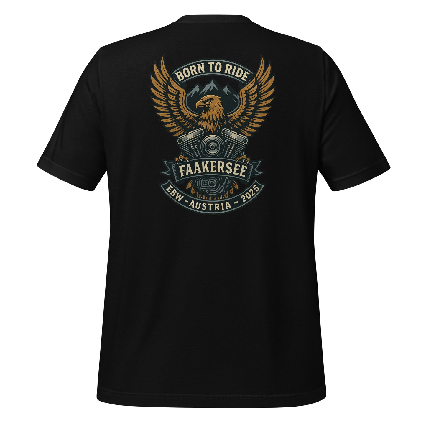 Born to Ride- EBW Faakersee Edition 2025 - Unisex T-Shirt - Backprint