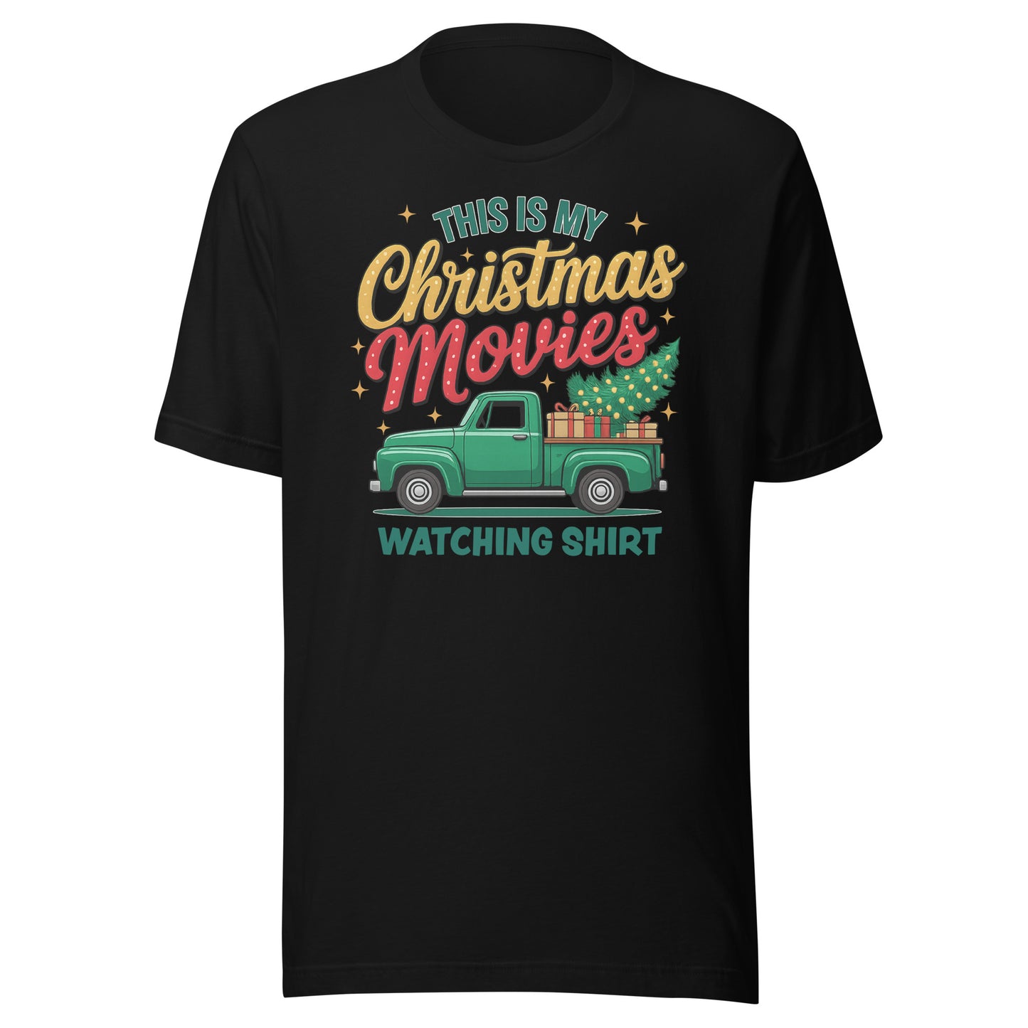 This Is My Christmas Movies Watching Shirt – Unisex T-Shirt