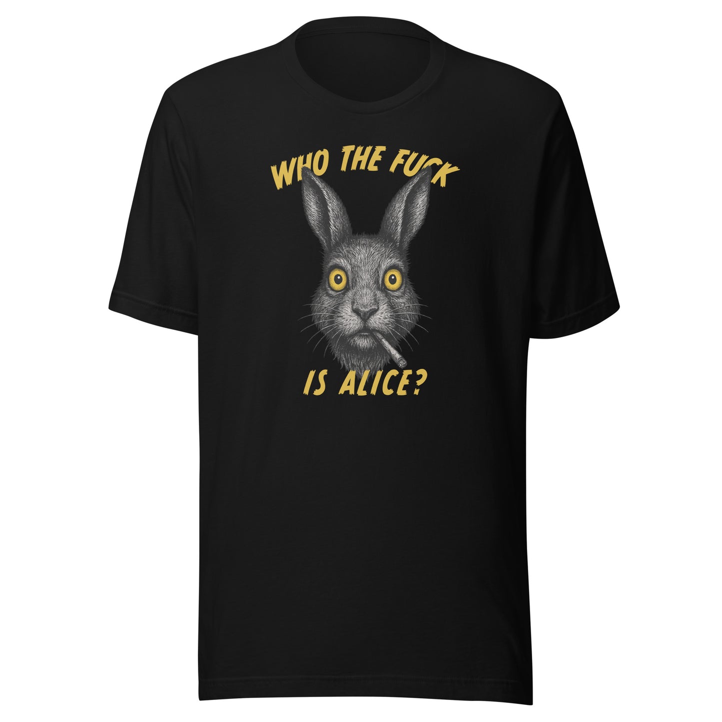 Who the F*ck is Alice? – Unisex T-Shirt