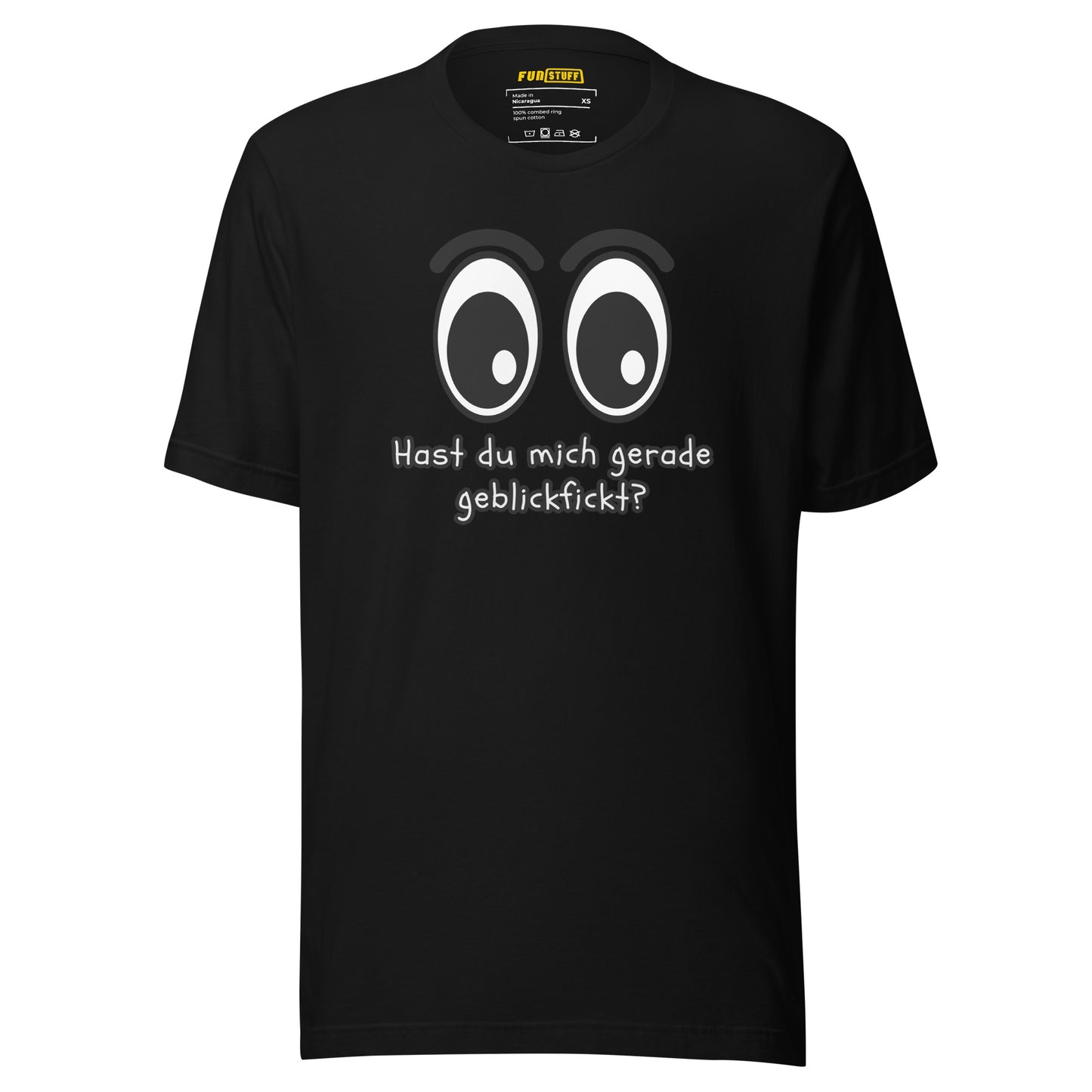 Hast du mich gerade geblickf*ckt? – Unisex T-Shirt