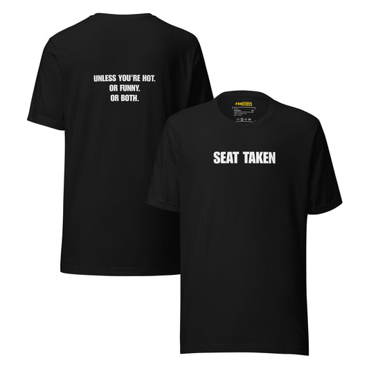 SEAT TAKEN – Cheeky T-shirt for everyone with choice &amp; attitude