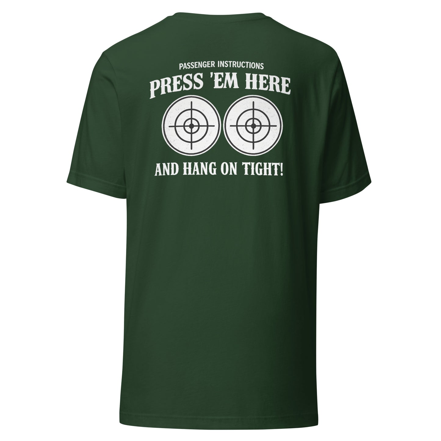 Passenger Instructions Press ’Em Here Backprint Unisex Biker T-Shirt