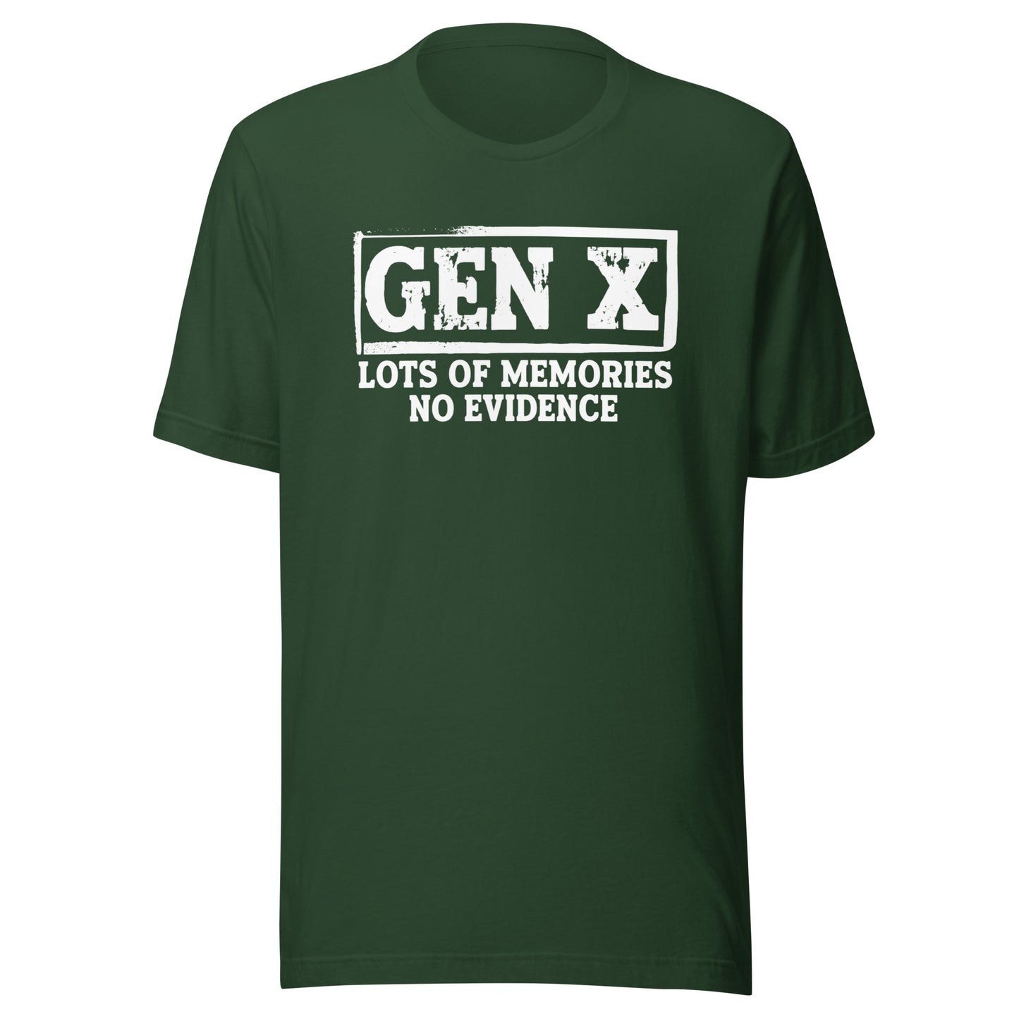 Gen X – Lots of Memories, No Evidence – Unisex T-Shirt