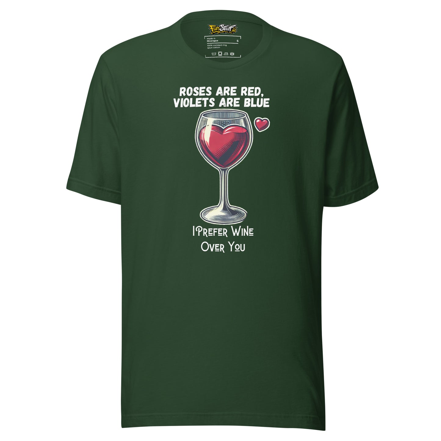 Roses Are Red – I Prefer Wine Over You – Unisex T-Shirt