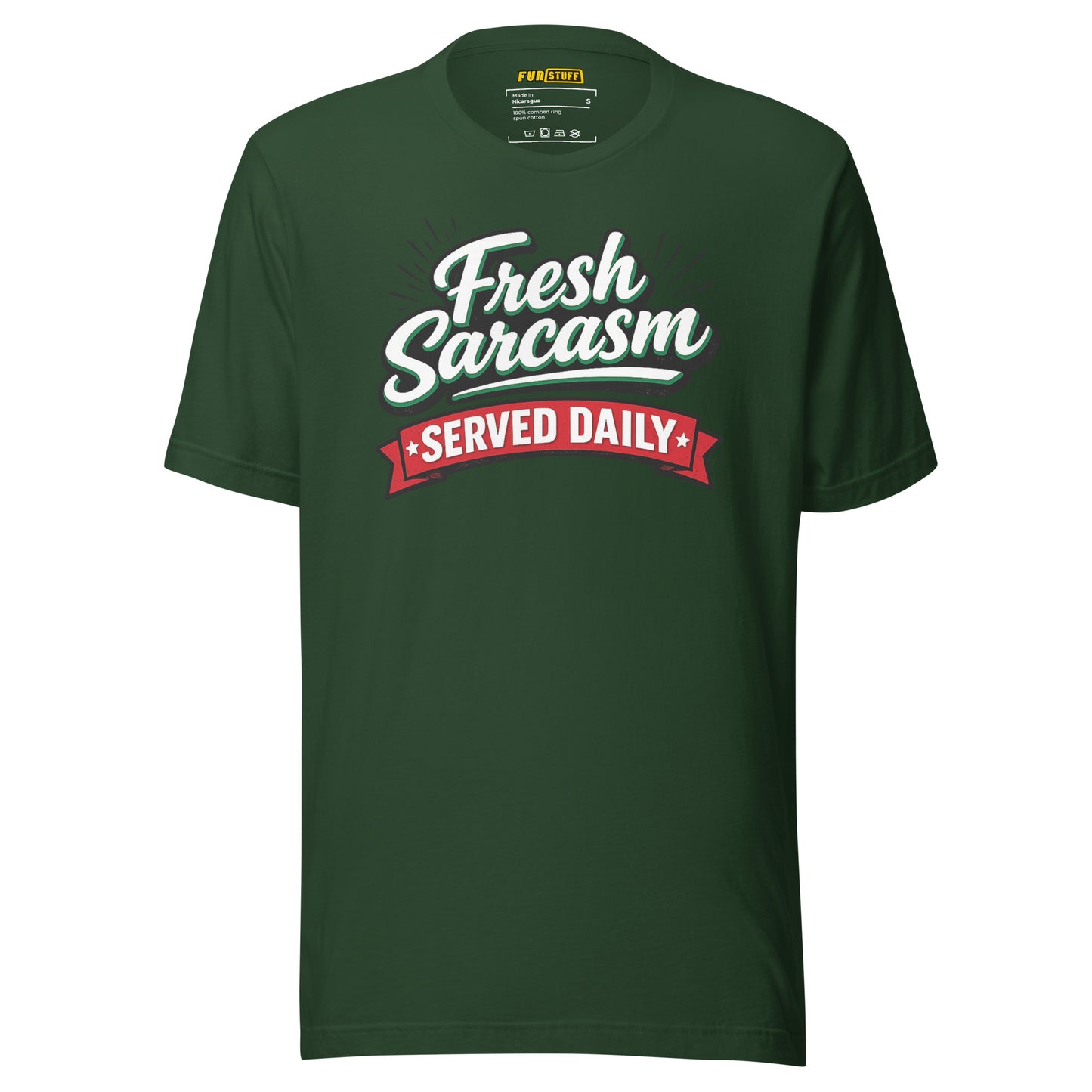 Fresh Sarcasm Served Daily Unisex T-Shirt