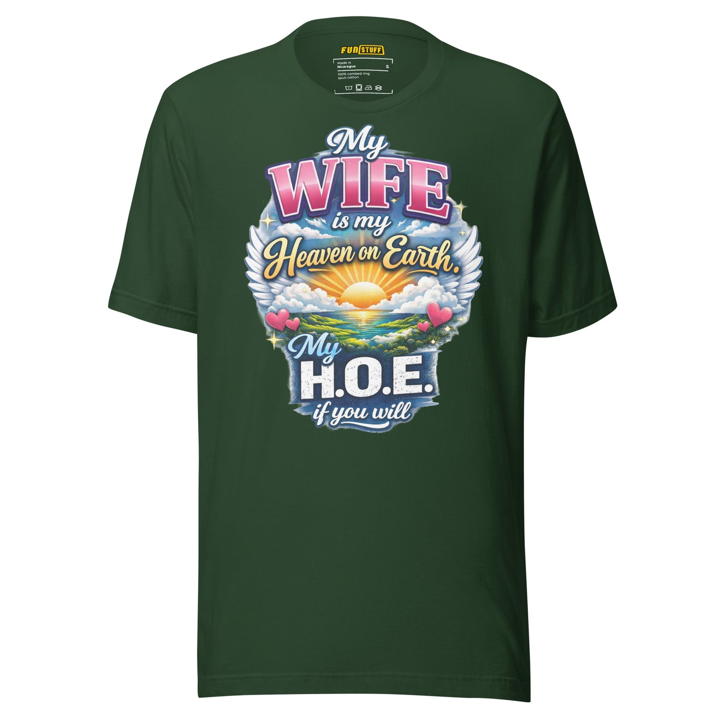 My Wife Is My Heaven On Earth My H.O.E. - Unisex-T-Shirt