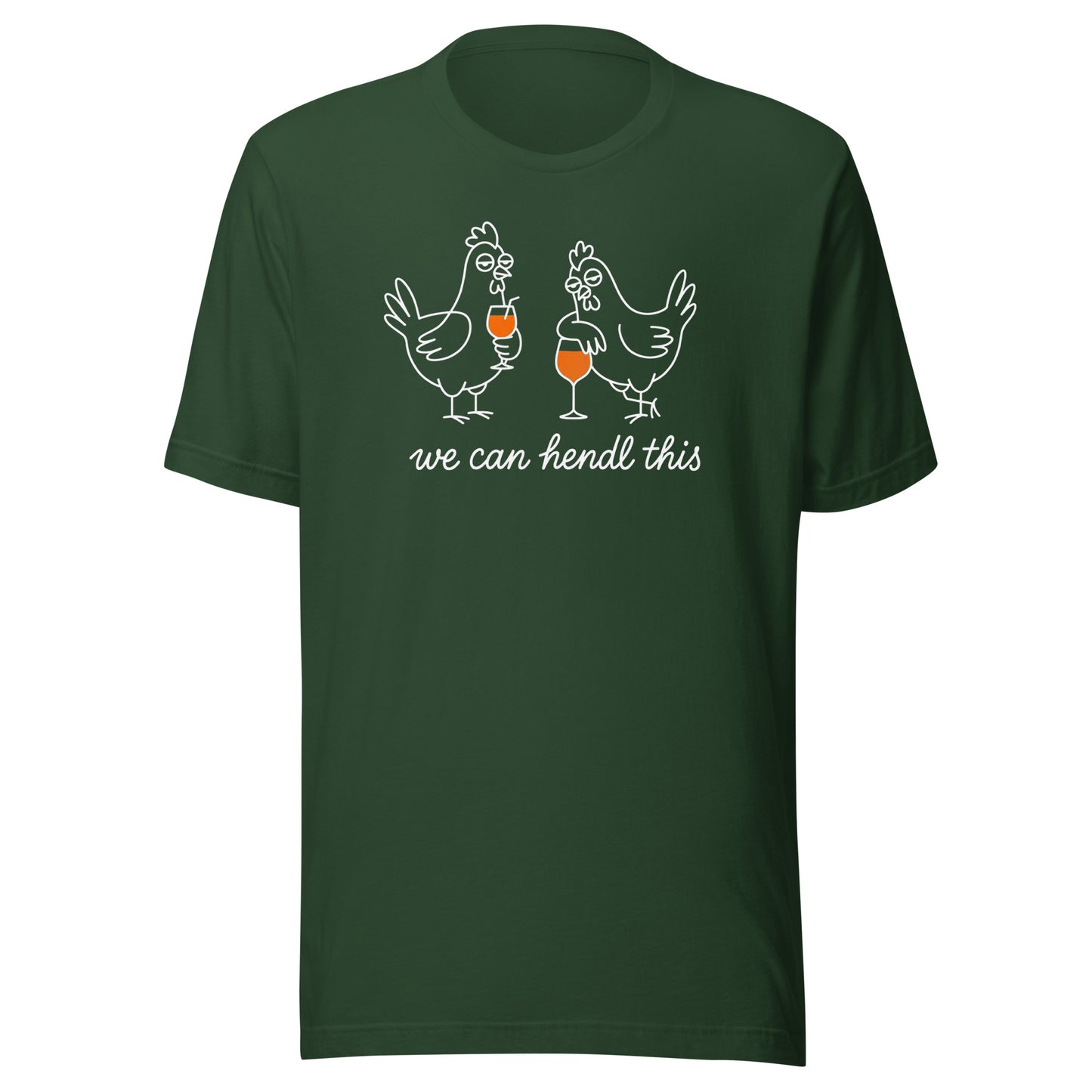 We Can Hendl This – Unisex T-Shirt