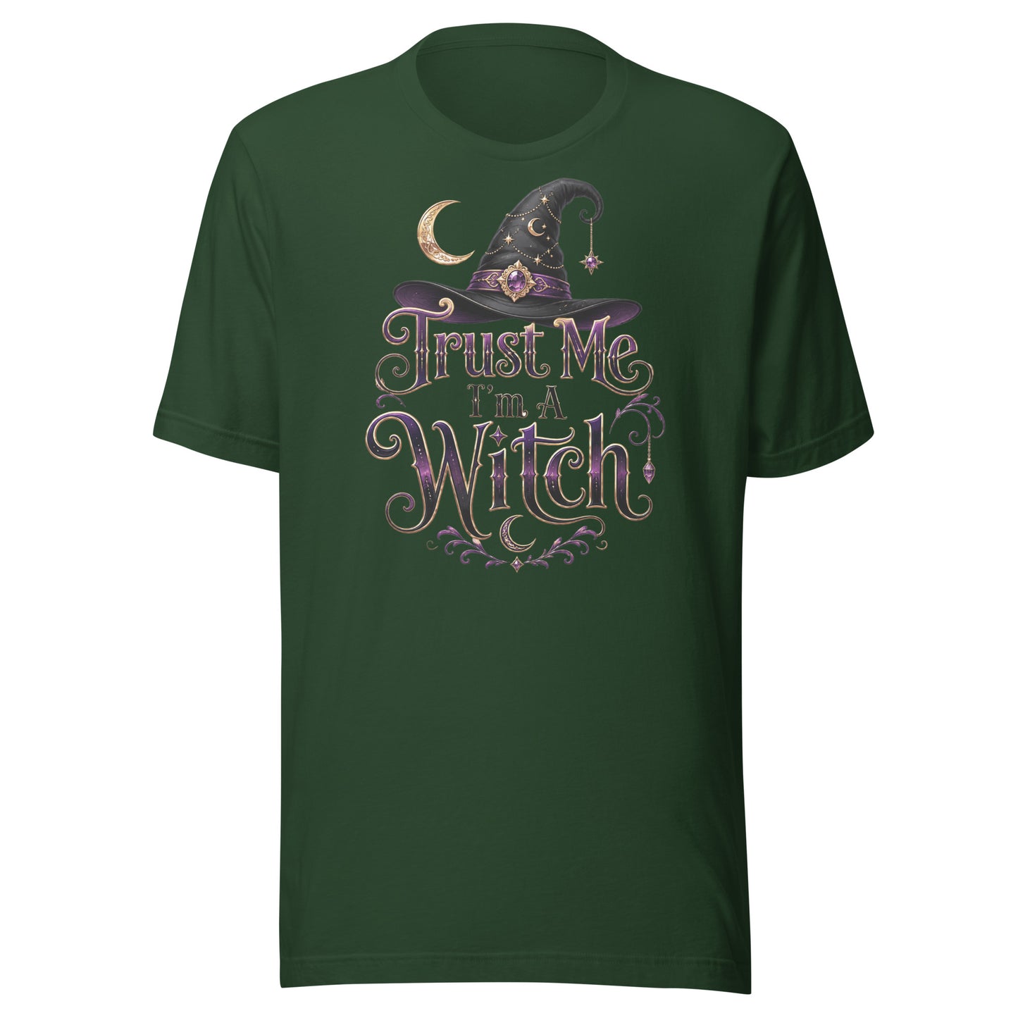 Trust Me, I'm A Witch – Unisex T-Shirt