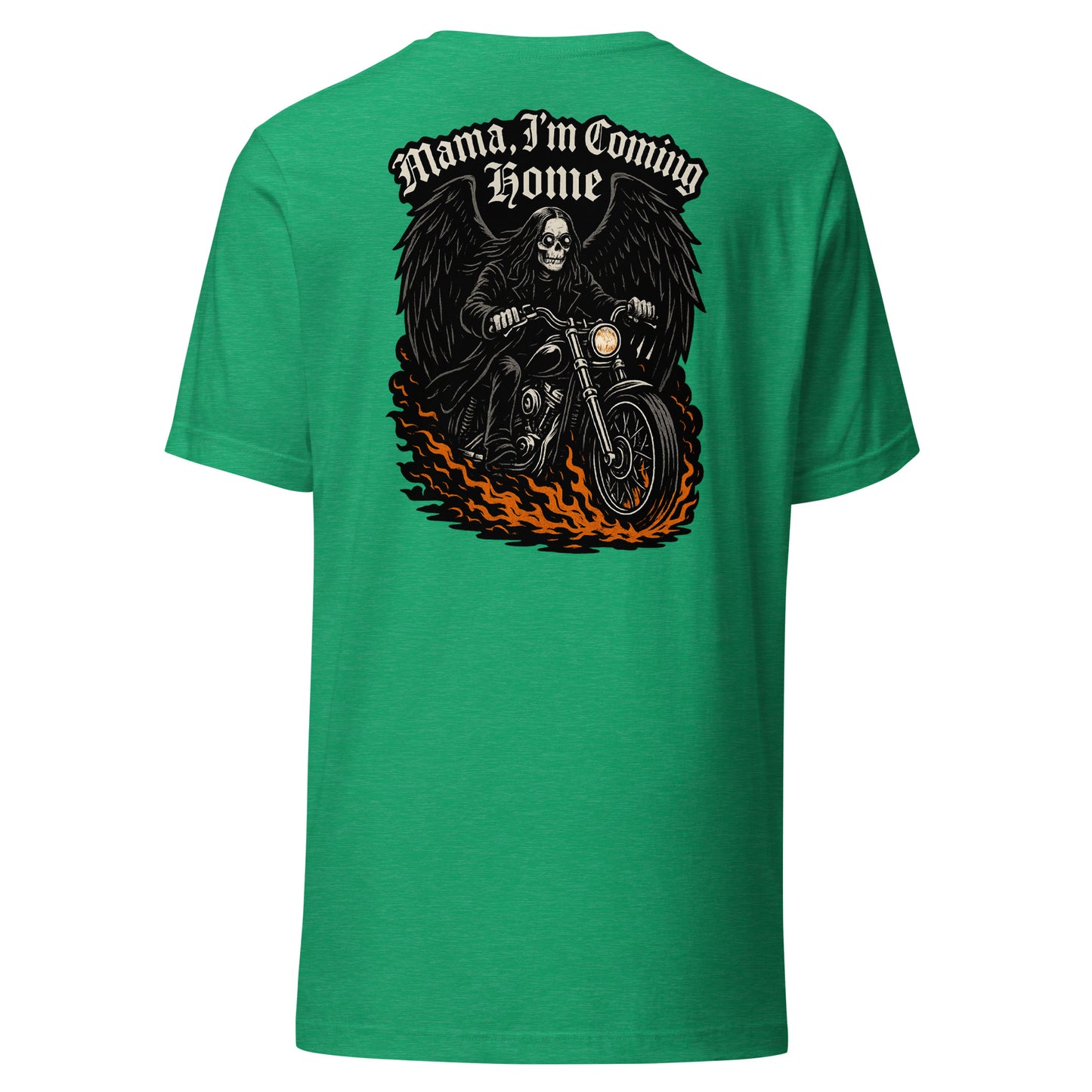 Mama, I’m Coming Home - Unisex-T-Shirt