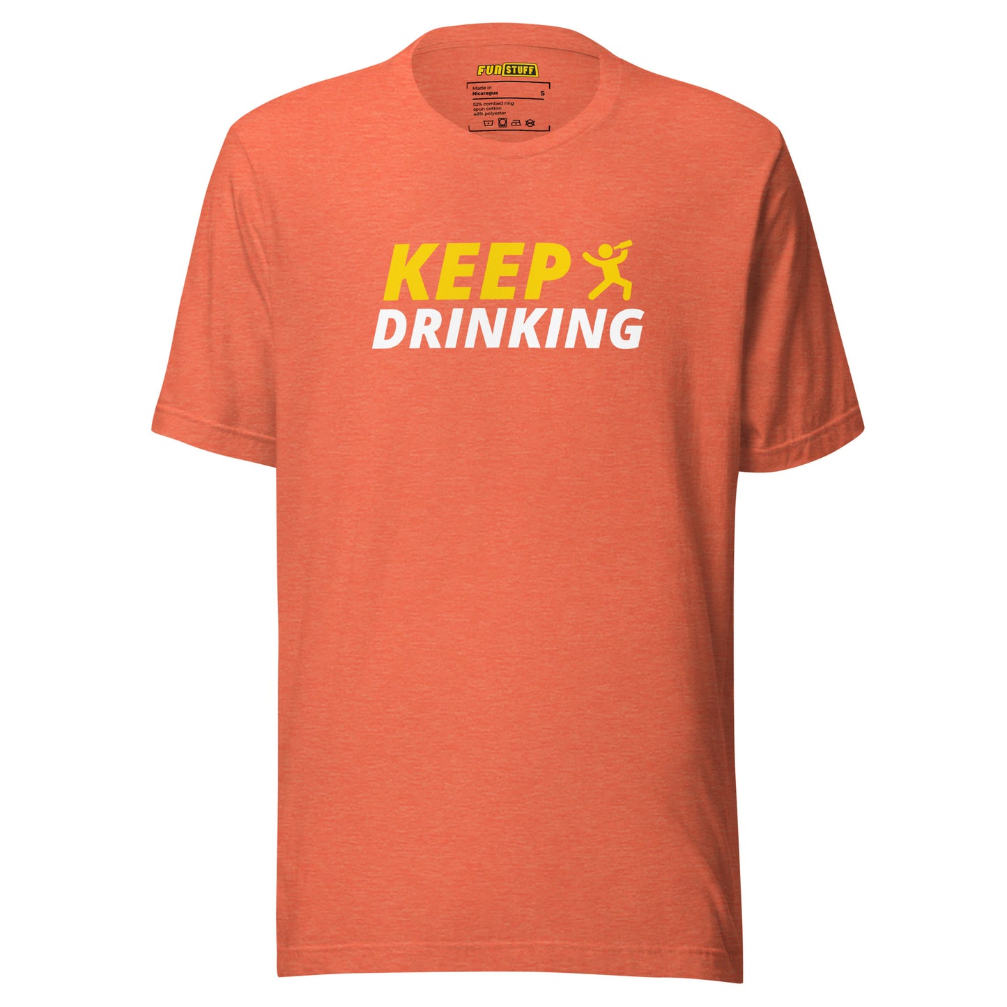 Keep Drinking - Unisex-T-Shirt