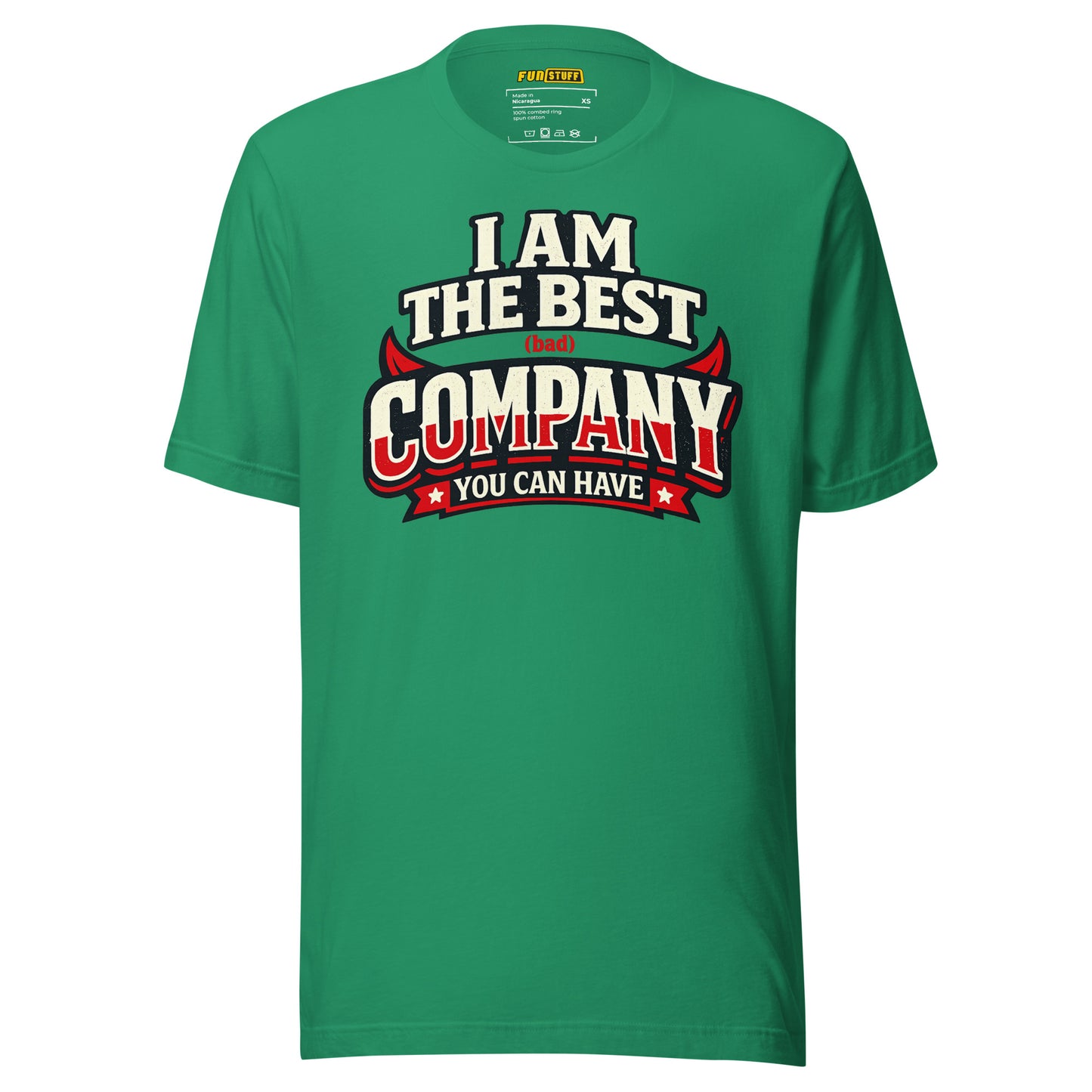 I Am The Best (Bad) Company – Unisex Statement T-Shirt