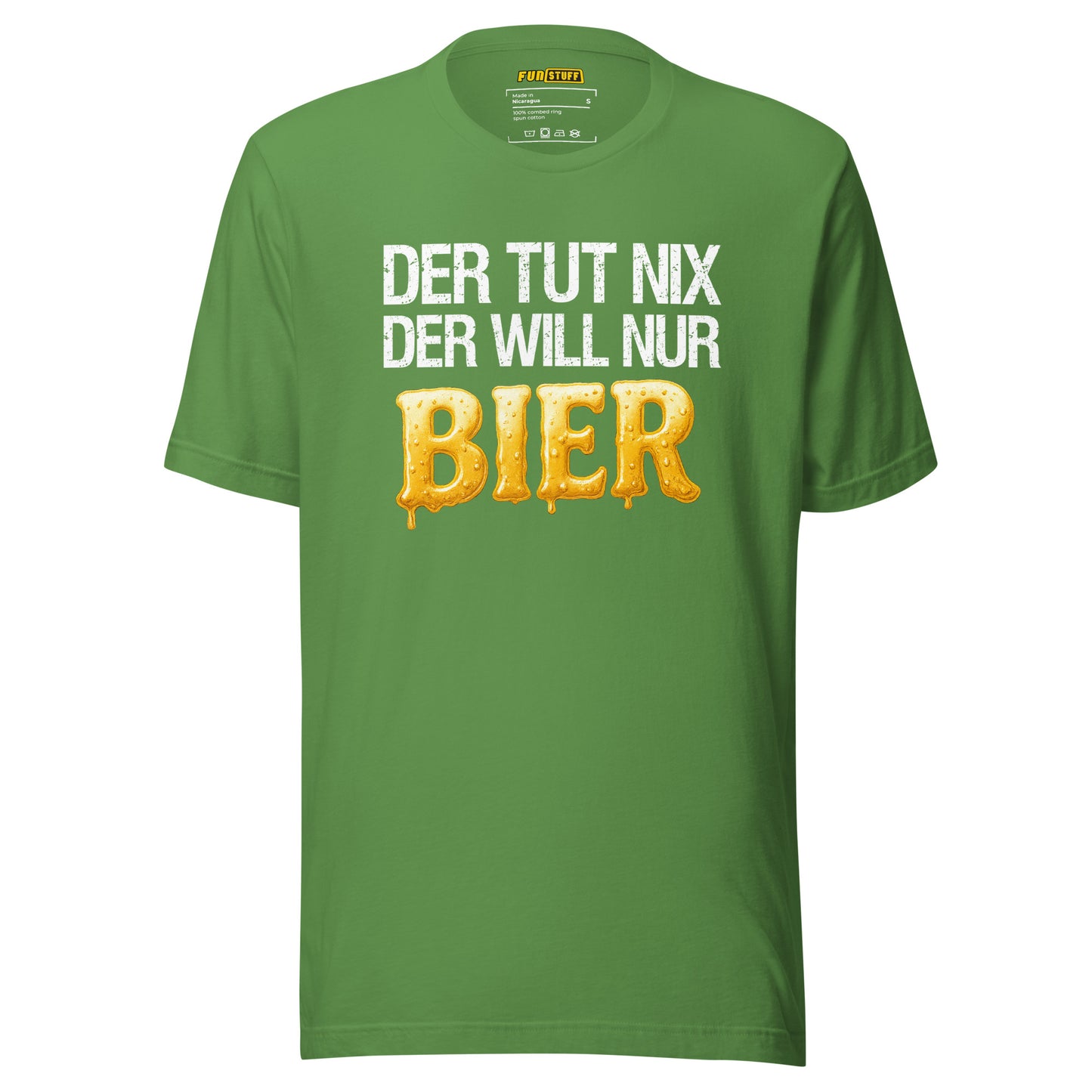 Der tut nix – Der will nur Bier – Unisex T-Shirt